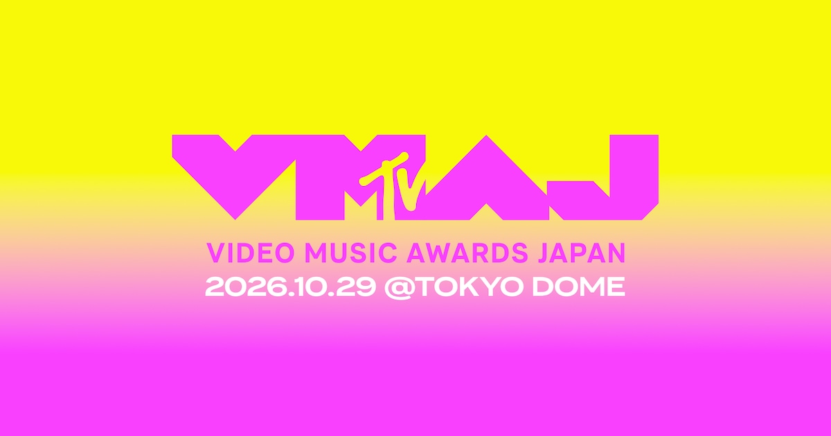 東京ドーム開催「MTV VMAJ」に＝LOVE、STARGLOW、乃木坂46、超とき宣、≠ME - 音楽ナタリー