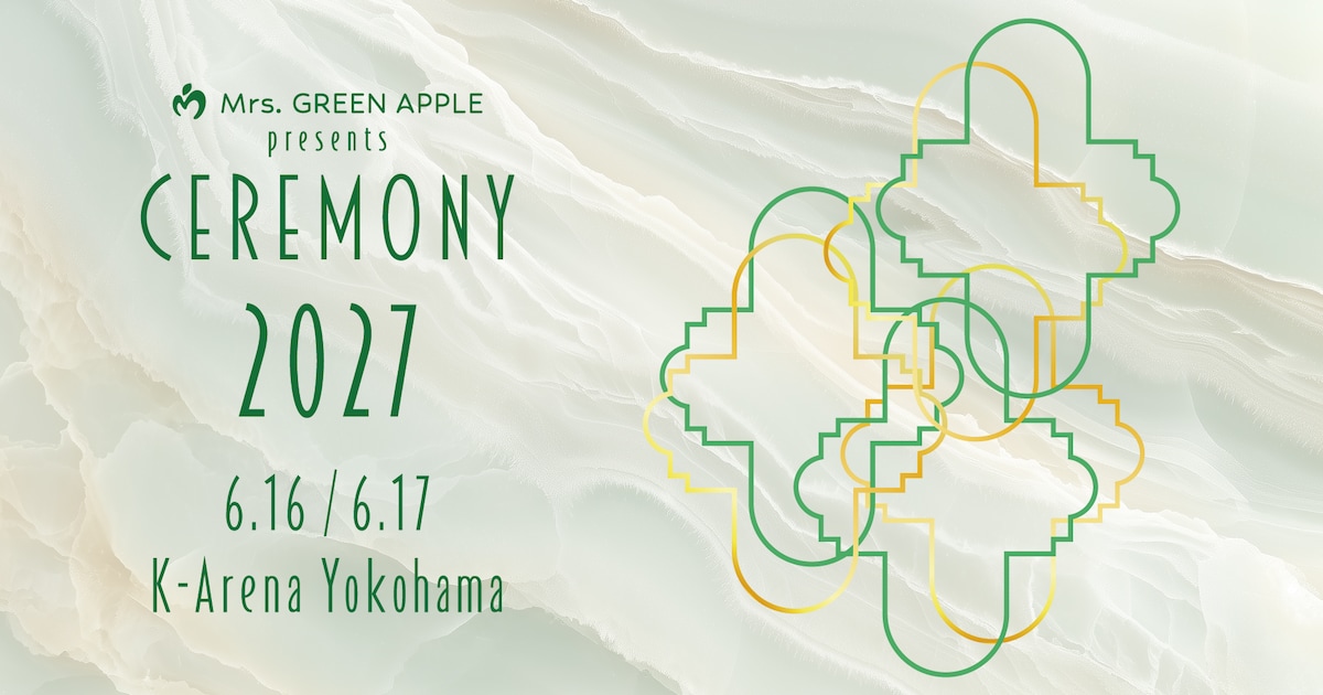 Mrs. GREEN APPLE、来年の「CEREMONY」開催日が決定（動画あり） - 音楽ナタリー