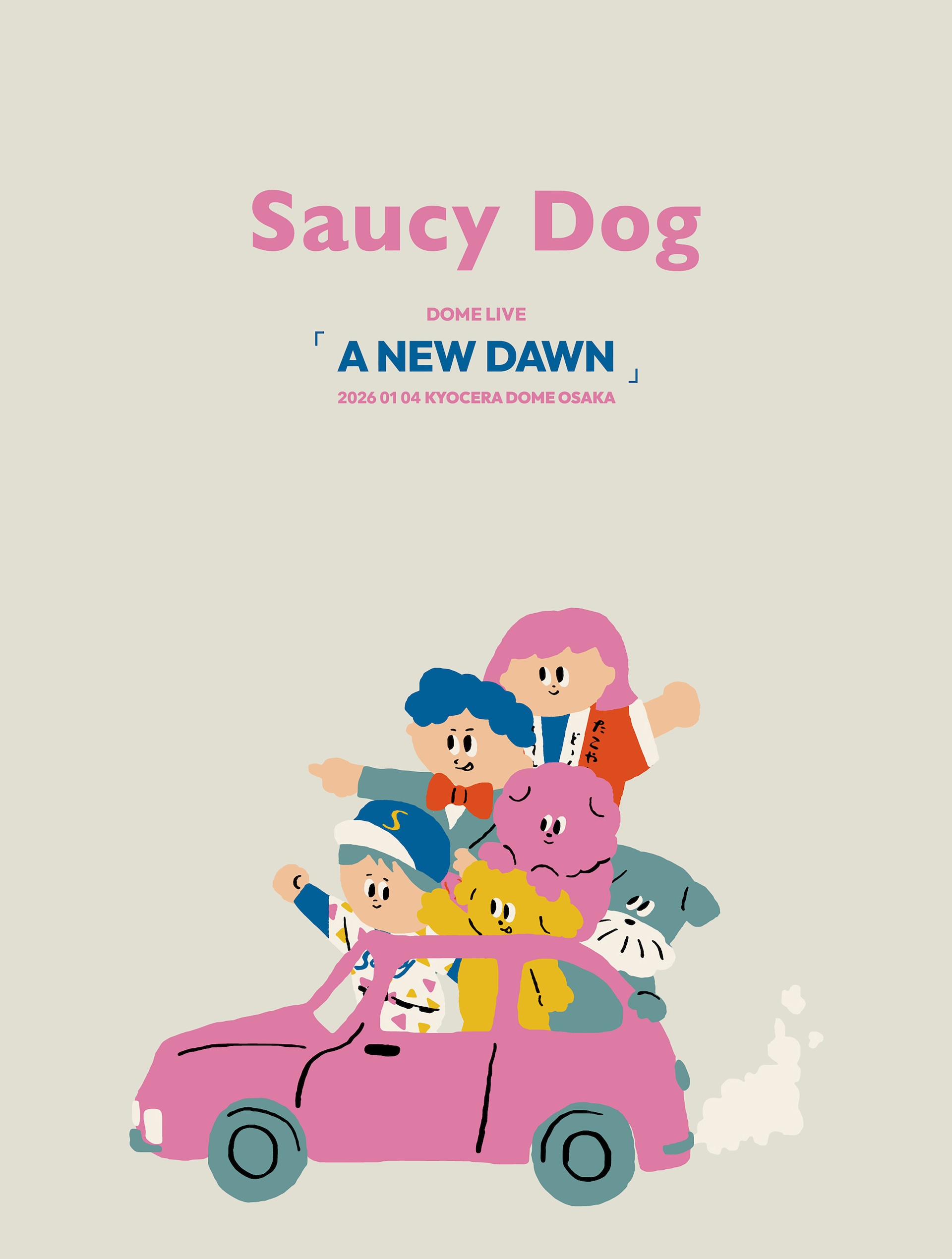 Saucy Dog「DOME LIVE『A NEW DAWN』20260104 KYOCERA DOME OSAKA