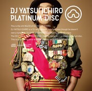 DJやついいちろうのROCK MIX CD第4弾「PLATINUM DISC」のジャケット。