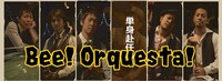 Bee! Orquesta!