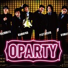 普通の人が1組もいない!ピスタチオ、バンビーノら「OPARTY」に気合