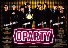 8.6秒バズーカー、バンビーノ、ピスタチオ、クマムシが出演する「OPARTY」のチラシ。