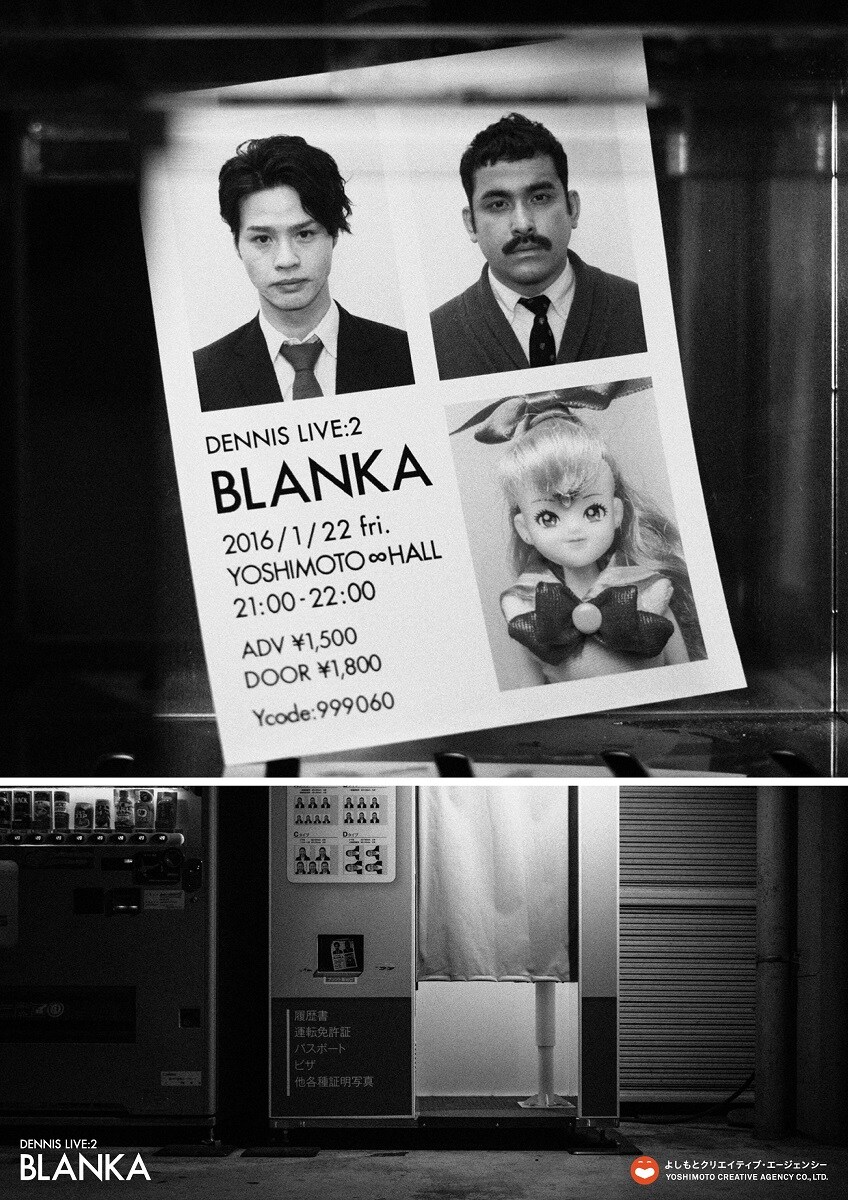 デニスの新たなるチャレンジ、第2回単独ライブ「BLANKA」