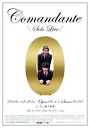 「コマンダンテ単独ライブ『0』」チラシ