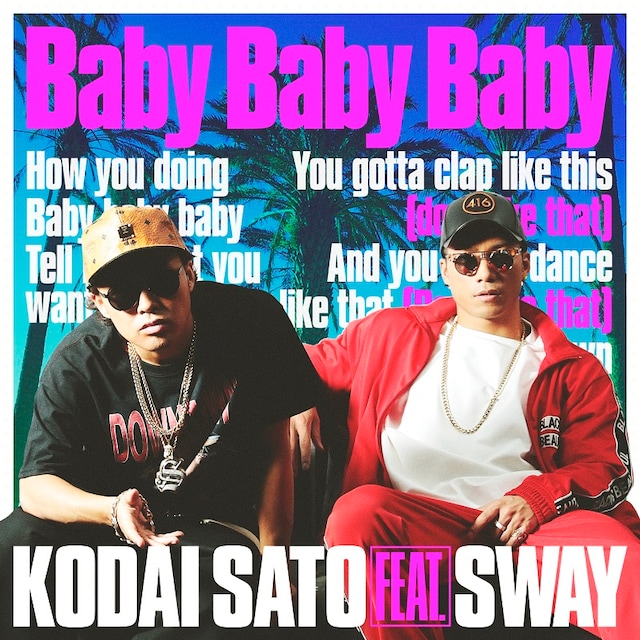 「Baby Baby Baby feat. SWAY」ジャケット