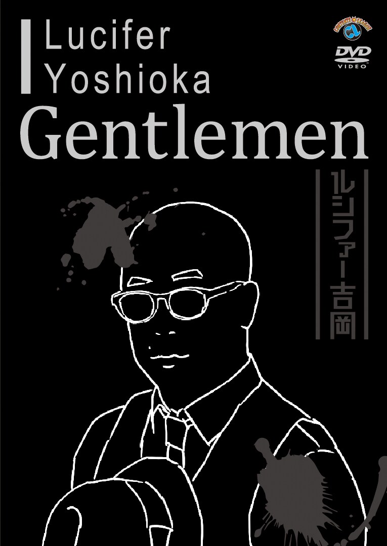 ルシファー吉岡DVD「Gentlemen」ジャケット