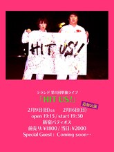 ラランド 第1回単独ライブ「HIT US!」フライヤー