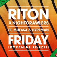 Riton x Nightcrawlers「Friday ft. Mufasa & Hypeman（Dopamine Re-edit）」のジャケット。