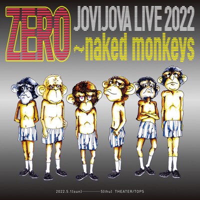 「JOVIJOVA LIVE 2022『ZEROーnaked monkeys』」ビジュアル