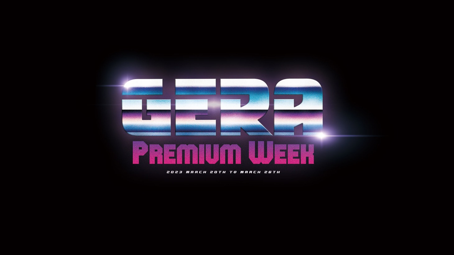 「GERA Premium Week」