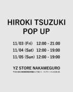 「HIROKI TSUZUKI」ポップアップイベントのイメージ。