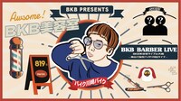 「BKB美容室ライブin大阪～舞台で髪をバッサリするライブ～」