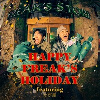 「HAPPY FREAK'S HOLIDAY」ビジュアル