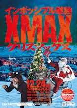 インポッシブル単独ライブ「XMAX～クリスマックス～」