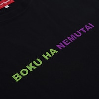 「BOKU HA NEMUTAI」Tシャツ