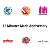Mrs.fictions presents「15 Minutes Made Anniversary」出演団体ロゴ。
