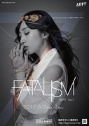 「SEPT Vol.7~FATALISM~」チラシ表