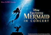 「Disney on CLASSIC Premium 『リトル・マーメイド』イン・コンサート」キーアート