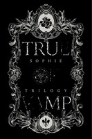 「ソフィ・トリロジー〈TRUMPシリーズ戯曲集Ⅰ TRUMP / LILIUM / SPECTER〉」