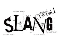 高橋悠也×東映 シアタープロジェクト TXT vol.1「SLANG」ロゴ