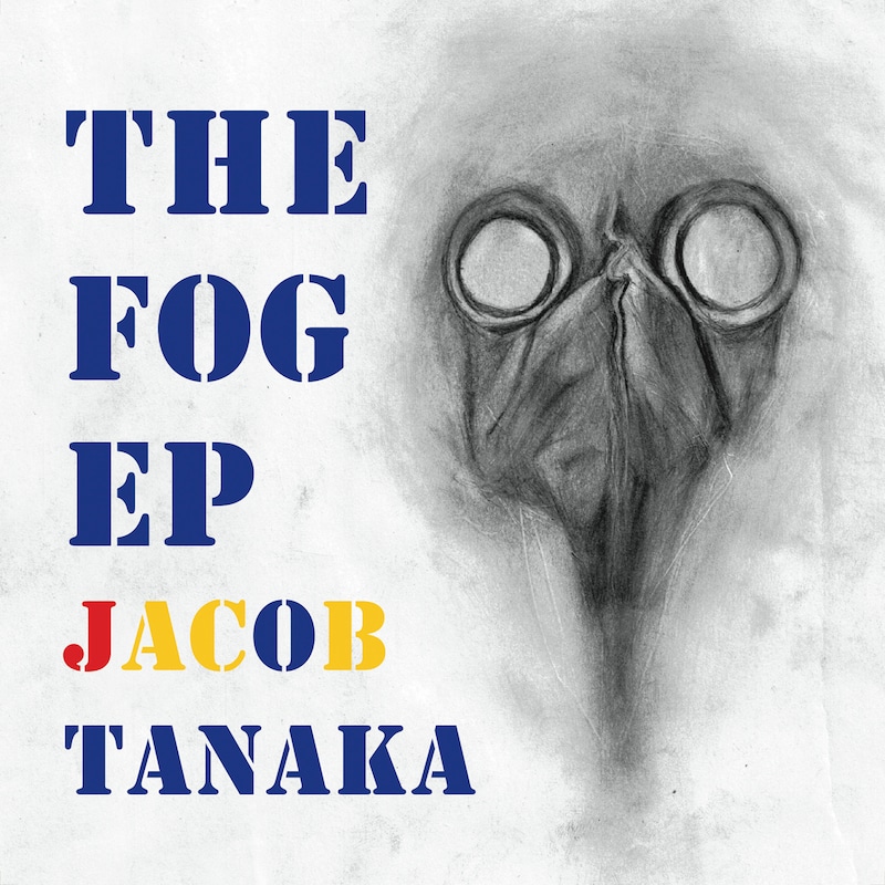 田中ヤコブ「THE FOG EP」ジャケット