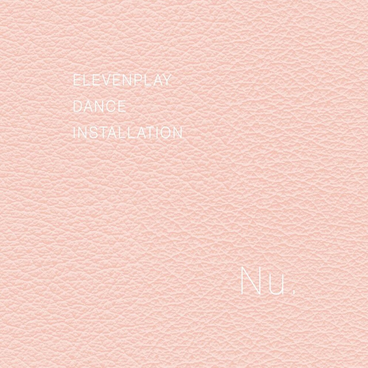 MIKIKO率いるELEVENPLAY、4年ぶりの新作「Nu.」を発表