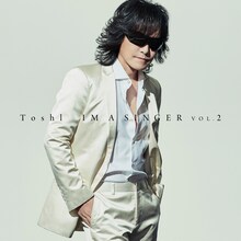 Toshl「IM A SINGER VOL.2」通常盤ジャケット