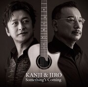 石丸幹二＆吉田次郎「Something's Coming」ジャケット