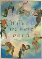 Co.Ruri Mito 2020「Where we were born」チラシ表