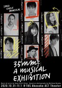 ミュージカル「35MM: A MUSICAL EXHIBITION」ビジュアル