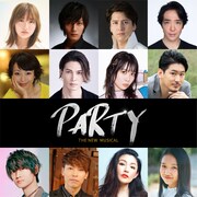 新作ミュージカル「PARTY」出演者