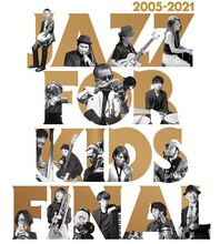「日野皓正 presents “Jazz for Kids” Final Live」ビジュアル