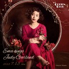Emaがジュディ・ガーランドに捧げるトリビュートライブ「Ema sings Judy Garland」