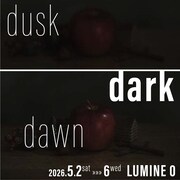 dusk、dark、そしてdawnへ…マームとジプシーが“声”に注目した新作