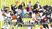 舞台「ZERO RISE」上演記念ポップアップストアオープン、限定商品やスマートプリ機も