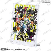 「ZERO RISE」プロジェクトアクリルパネル