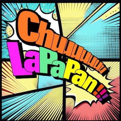 「Chu La Pa Pan!!!」ジャケット