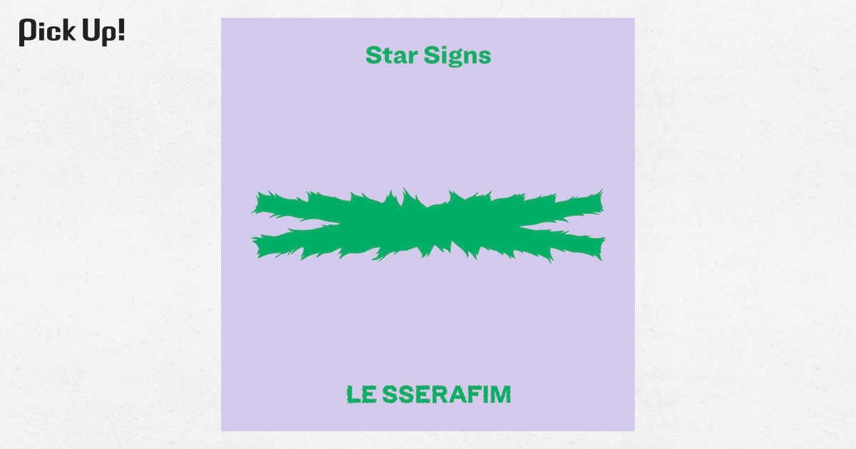 LE SSERAFIM「Star Signs」 | 5人を結ぶ“特別な縁”、心に灯りをともす