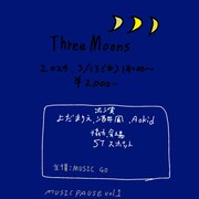 「Three Moons～MUSIC PAUSE vol.1～」ビジュアル