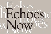 「Echoes Now」ビジュアル