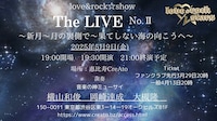 love&rock☆show「The LIVE」No.II