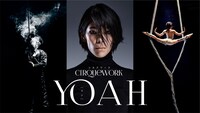 CIRQUEWORK「YOAH」海外ツアー