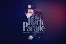 Yuu Fukuzawa 1st Live「The Dark Parade」キービジュアル