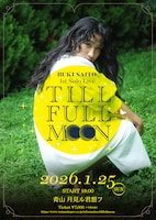 斎藤瑠希 1st Solo Live「TILL FULL MooN」