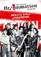 SEPT presents「ReAnimation ～THE ORIGIN～」