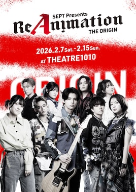 SEPT presents「ReAnimation ～THE ORIGIN～」