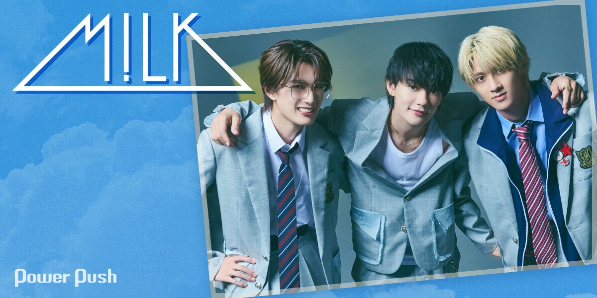 M!LK「アオノオト」佐野×曽野×山中インタビュー｜近付く夢への足音