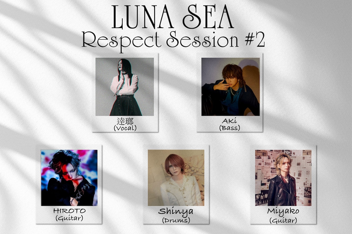 LUNA SEA Respect Session #2