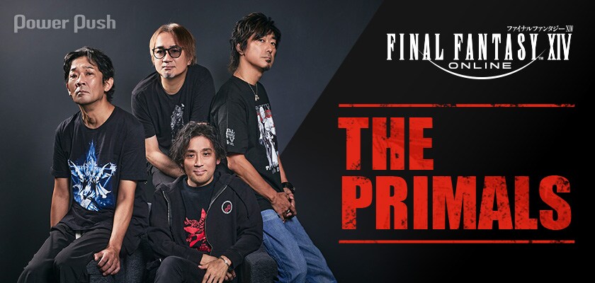 THE PRIMALS結成10周年記念インタビュー｜「ファイナルファンタジーXIV